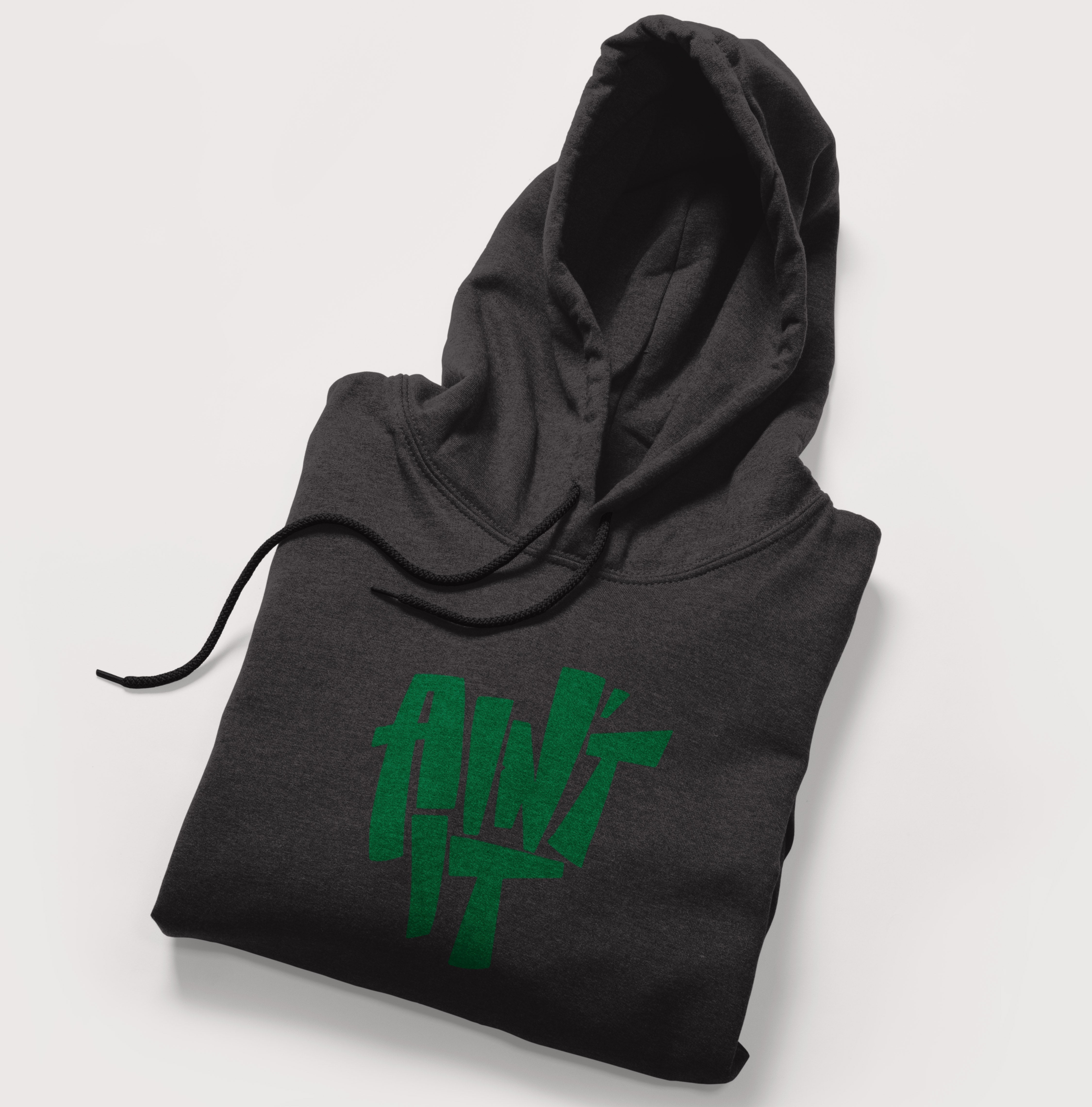 Aint It Fleece Hoodie